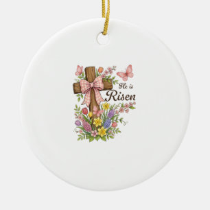 Christian- He is Risen Floral Cross Religious East Ceramic Ornament