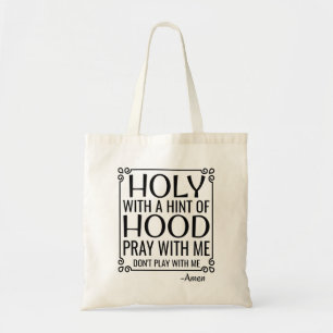 Christian Humour Holy and Hood Tote Bag