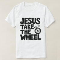 Christian Humour  – Jesus Take the Wheel