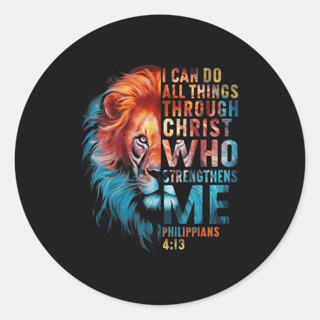 Christian I Can Do All Thing Through Christ Lion F Classic Round Sticker (Front)