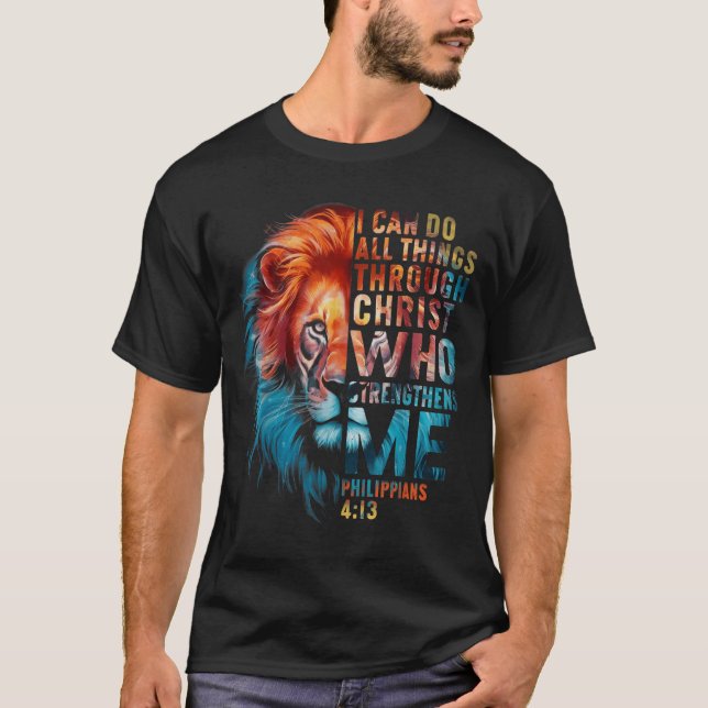 Christian I Can Do All Thing Through Christ Lion F T-Shirt (Front)