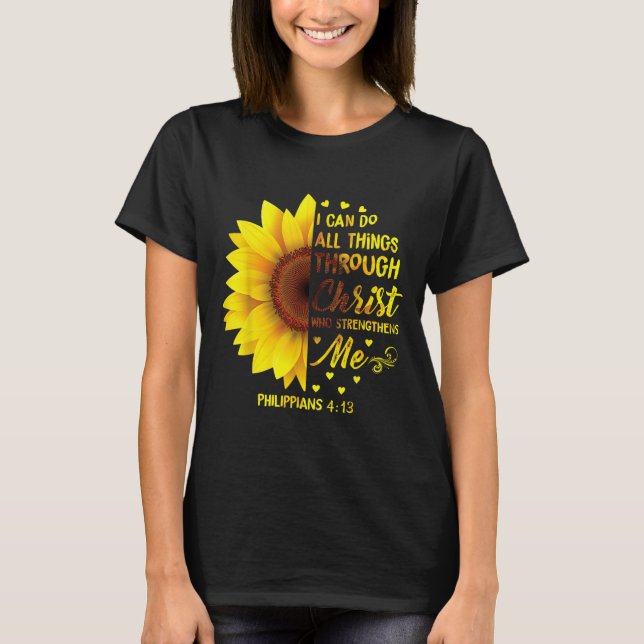Christian I Can Do All Things Through Christ Bible T-Shirt (Front)