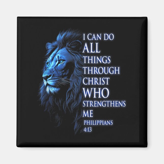 Christian I Can Do All Things Through Christ Lion  Magnet (Front)