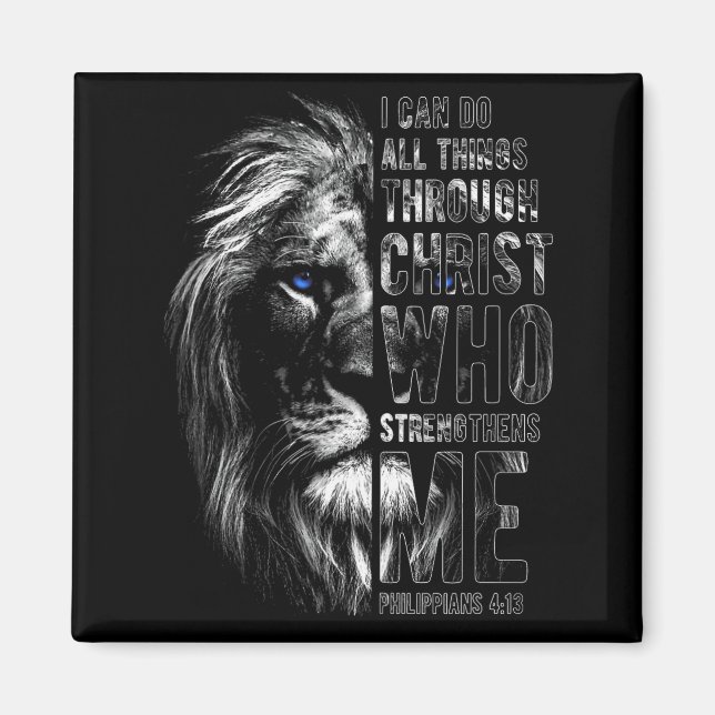 Christian I Can Do All Things Through Christ Lion  Magnet (Front)