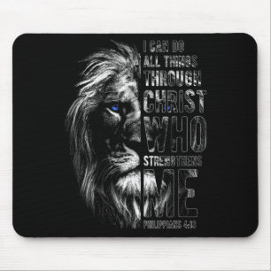 Christian I Can Do All Things Through Christ Lion Mouse Pad