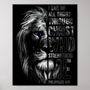 Christian I Can Do All Things Through Christ Lion  Poster
