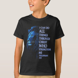 Christian I Can Do All Things Through Christ Lion T-Shirt