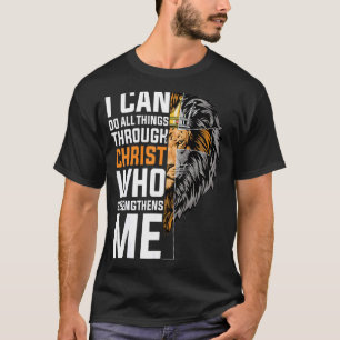 Christian I Can Do All Things Through Christ Lion T-Shirt
