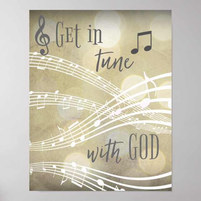 Christian Inspiration: Get in Tune with God Quote Poster (Front)