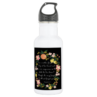 Christian inspirational Art - Isaiah 49:15 532 Ml Water Bottle