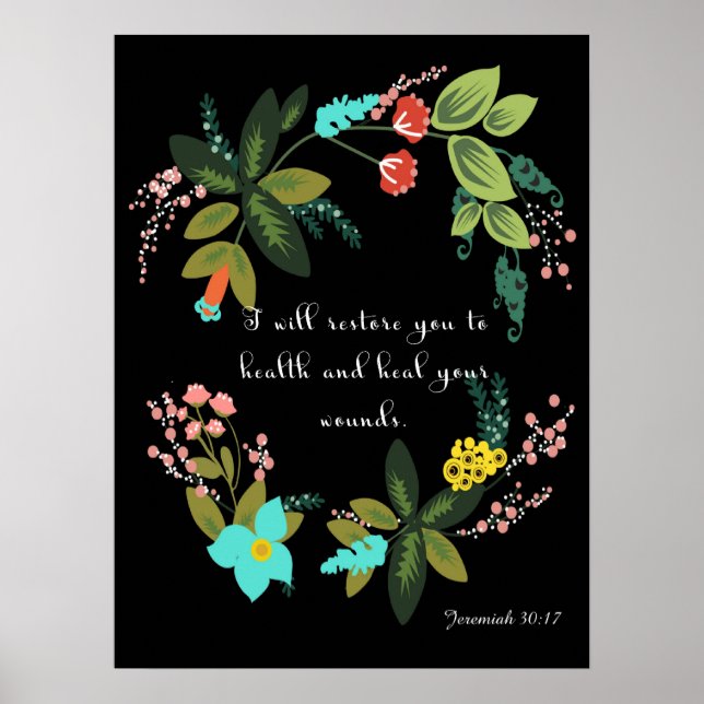 Christian inspirational Art - Jeremiah 30:17 Poster (Front)
