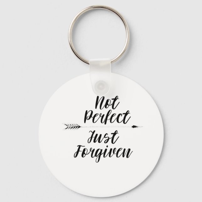 Christian Inspirational Not Perfect Just Forgiven Keychain (Front)