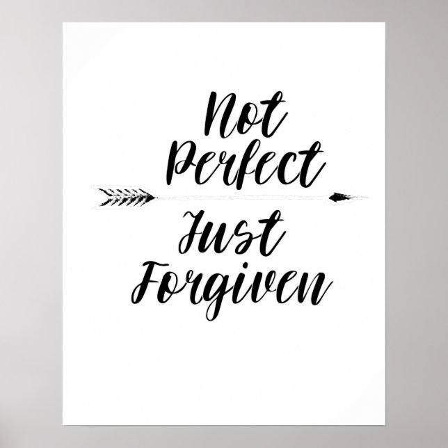 Christian Inspirational Not Perfect Just Forgiven Poster (Front)