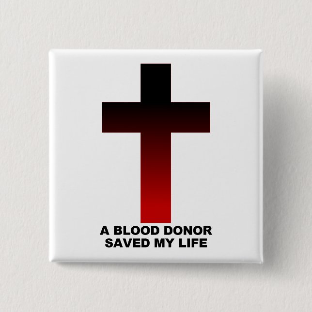 Christian Jesus Blood Donor Saved My Life 2 Inch Square Button (Front)