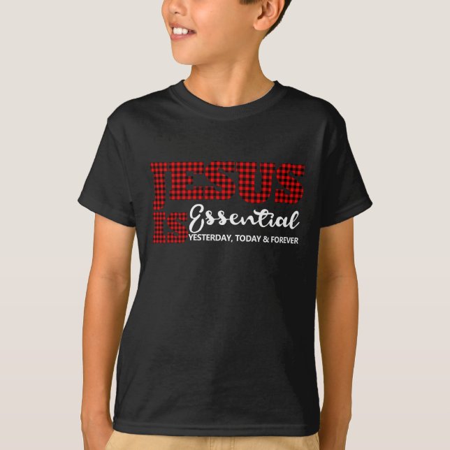 Christian Jesus Is Essential Cute Plaid T-Shirt (Front)