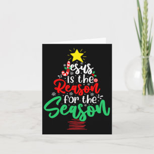 Christian Jesus Is The Reason Christmas Xmas Tree  Card