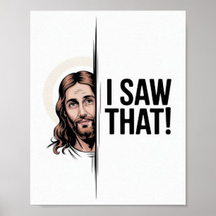 Christian Jesus Meme   Humourous Jesus I Saw That Poster