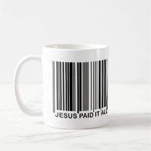 Christian Jesus Paid It All Salvation Bar Code UPC Coffee Mug
