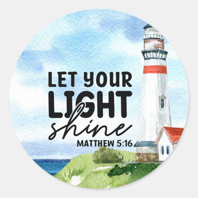 Christian Let Your Light Shine Matthew 5 : 16  Classic Round Sticker (Front)