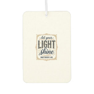 Christian Let Your Light Shine Matthew 5_16 Design Air Freshener