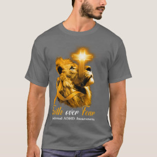 Christian Lion Cross Faith Over Fear National ADHD T-Shirt