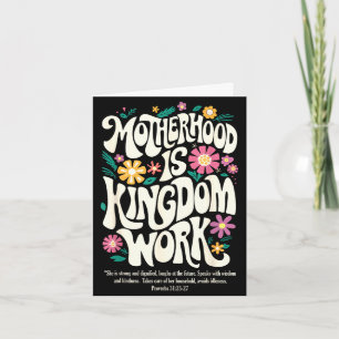 Christian mom motherhood is kingdom work mother's card