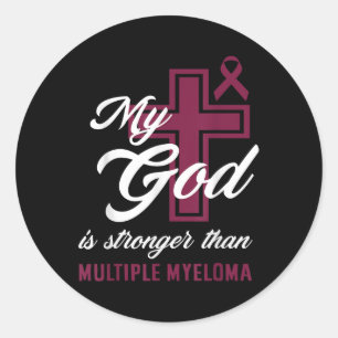 Christian My God Is Stronger Than Multiple Myeloma Classic Round Sticker