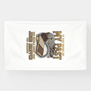 Christian My Past Jesus Dropped The Charges Shirt  Banner