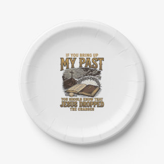 Christian My Past Jesus Dropped The Charges Shirt  Paper Plate