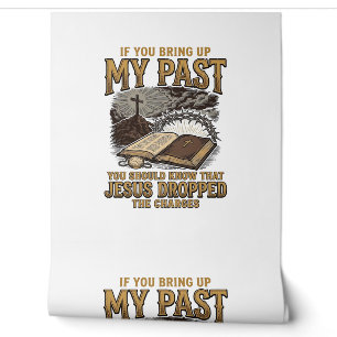 Christian My Past Jesus Dropped The Charges Shirt Wallpaper