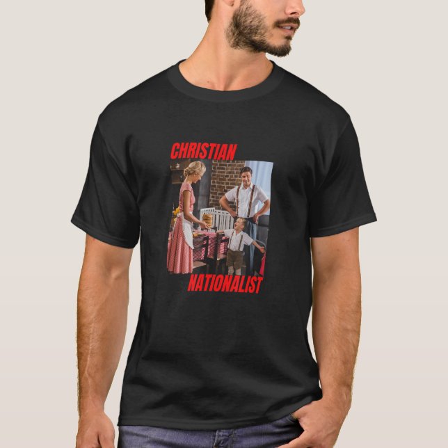 Christian Nationalist Conservative Christian Mom B T-Shirt (Front)