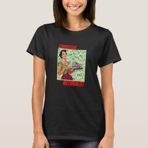 Christian Nationalist Right Wing Extremist Mom Bre T-Shirt