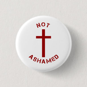 Christian Not Ashamed Red Cross Text Design 1 Inch Round Button