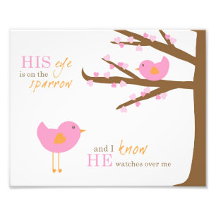 Christian Nursery Art- His Eye is on the Sparrow Photo Print