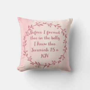 Christian Nursery Decor - Jeremiah 1:5 a Throw Pillow