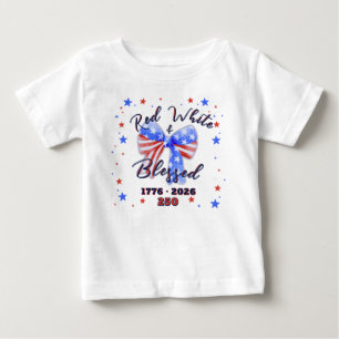 Christian Patriotic America 250 Celebration Baby T-Shirt