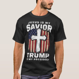 Christian Patriotic Jesus Saviour Trump President  T-Shirt