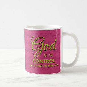 Christian Personalized GOD IS IN CONTROL Pink Coffee Mug