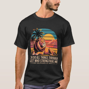 Christian Philippians 4_13 Religious Lion Strength T-Shirt