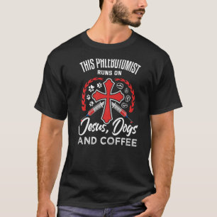 Christian Phlebotomis Jesus Dogs Coffee Phlebotomy T-Shirt