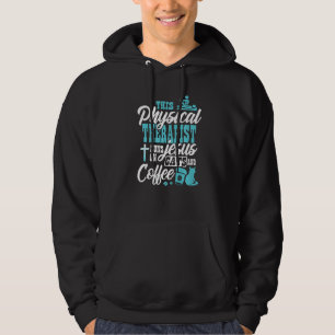 Christian Physical Therapis Cats Jesus Coffee Phys Hoodie