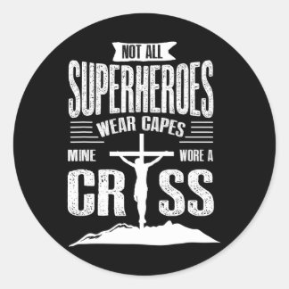 Christian Product Not All Superheros Wear Capes Classic Round Sticker