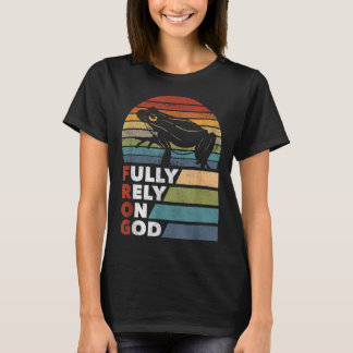 Christian Pun Fuly Rely On God T-Shirt