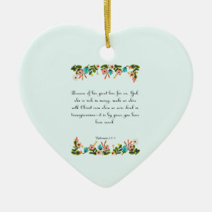 Christian Quote Art - Ephesians 2:4-5 Ceramic Ornament