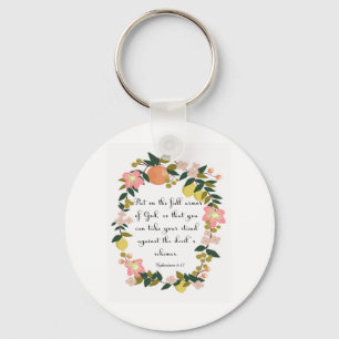 Christian Quote Art - Ephesians 6:11 Keychain