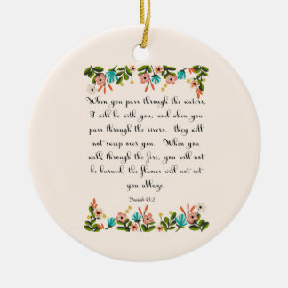 Christian Quote Art - Isaiah 43:2 Ceramic Ornament