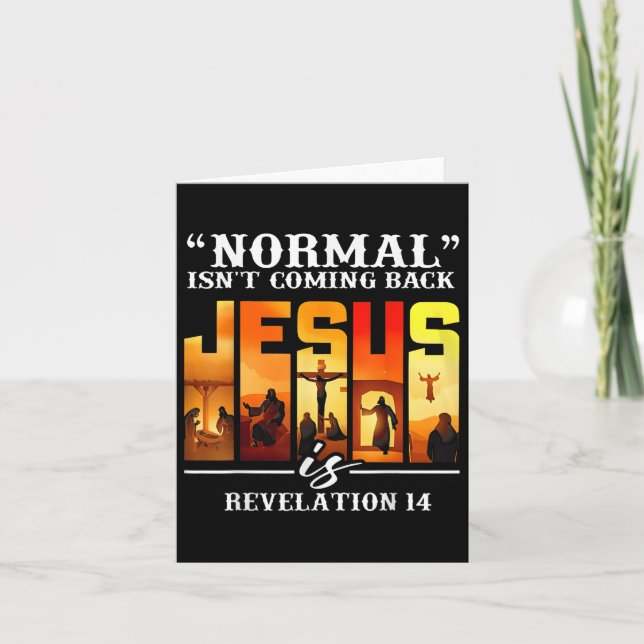 Christian Quote Normal Isnt Coming Back Retro Jesu Card (Front)