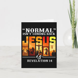 Christian Quote Normal Isnt Coming Back Retro Jesu Card