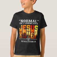 Christian Quote Normal Isnt Coming Back Retro Jesu
