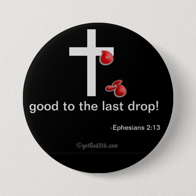 Christian Quotes 3 Inch Round Button (Front)